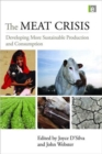 Image for The meat crisis  : developing more sustainable production and consumption