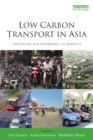 Image for Low carbon transport in Asia  : strategies for optimizing co-benefits