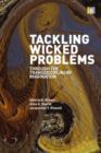 Image for Tackling wicked problems  : through the transdisciplinary imagination