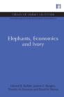 Image for Elephants, Economics and Ivory