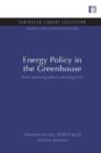 Image for Energy Policy in the Greenhouse : From warming fate to warming limit