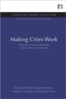 Image for Making cities work  : the role of local authorities in the urban environment