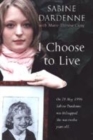 Image for I choose to live