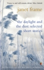 Image for The Daylight And The Dust: Selected Short Stories