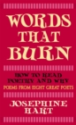 Image for Words that burn  : how to read poetry and why