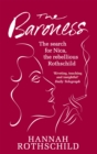 Image for The Baroness  : the search for Nica, the rebellious Rothschild