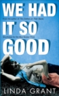 Image for We had it so good