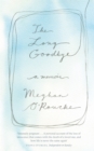 Image for The long goodbye  : a memoir of grief