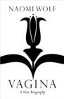 Image for Vagina  : a new biography