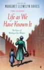 Image for Life as we have known it  : the voices of working-class women