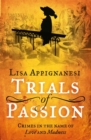 Image for Trials of passion  : crimes in the name of love and madness