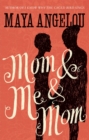 Image for Mom and Me and Mom