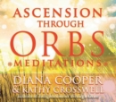 Image for Ascension Through Orbs Meditations