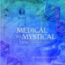 Image for Medical to Mystical