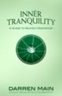Image for Inner Tranquility : A Guide to Seated Meditation