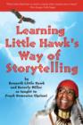 Image for Learning Little Hawk&#39;s Way of Storytelling