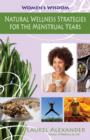 Image for Natural wellness strategies for the menstrual years