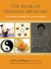 Image for The Book of Oriental Medicine : A Complete Self-Treatment Guide