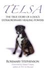 Image for Telsa  : the true story of a dog&#39;s extraordinary healing powers