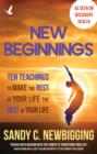 Image for New beginnings  : ten teachings for making the rest of your life the best of your life