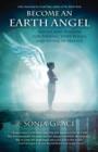 Image for Become an earth angel  : advice and wisdom for finding your wings and living in service