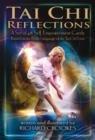 Image for Tai Chi Reflections : A Set of 48 Self-Empowerment Cards Based on the Body Language of the Tai Chi Form