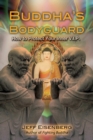 Image for Buddha&#39;s bodyguard  : how to protect your inner V.I.P.