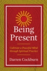 Image for Being Present