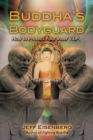Image for Buddha&#39;s Bodyguard: How to Protect Your Inner V.I.P.