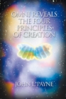 Image for Omni Reveals the Four Principles of Creation