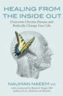 Image for Healing from the inside out: overcome chronic disease and radically change your life