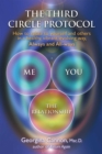 Image for The third circle protocol: how to relate to yourself and others in a healthy, vibrant, evolving way, always and all-ways