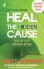 Image for Heal the hidden cause: using the 5-step mind detox method