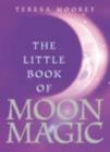Image for The Little Book of Moon Magic (Bcaedition)