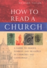Image for How to read a church  : a guide to images, symbols and meanings in churches and cathedrals