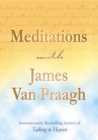 Image for Meditations with James Van Praagh