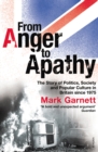 Image for From anger to apathy  : the British experience since 1975