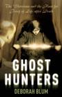 Image for Ghost hunters  : William James and the search for scientific proof of life after death