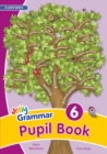 Image for Grammar 6 Pupil Book : In Print Letters (British English edition)