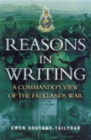 Image for Reasons in writing  : a commando&#39;s view of the Falklands War
