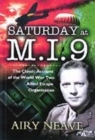 Image for Saturday at M.I.9  : a history of underground escape lines in North-West Europe in 1940-5 by a leading organiser at M.I.9