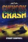 Image for Chinook Crash: the Crash of Raf Chinook Helicopter Zd576 on the Mull of Kintyre