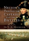 Image for Nelson&#39;s Trafalgar Captains and Their Battles