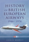 Image for The history of British European Airways