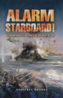 Image for Alarm starboard!  : a remarkable true story of the war at sea