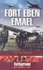 Image for Fort Eben Emael: Battleground Blitzkreig 1940