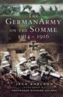 Image for German Army on the Somme, The: 1914-1916
