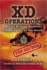 Image for XD operations  : secret British missions denying oil to the Nazis