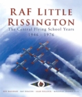 Image for Raf Little Rissington: the Central Flying School 1946-76