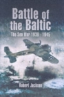 Image for Battle of the Baltic  : the wars, 1918-1945